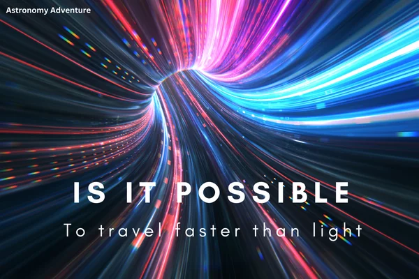 Speed of light, Is it possible to surpass that – Yes or No??