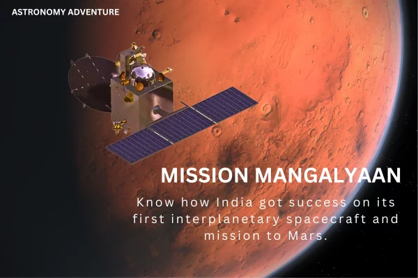 MANGALYAAN – know how ISRO reach Mars in his first attempt!!