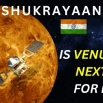 SHUKRAYAAN-1: Know all about ISRO’s next mission towards Venus